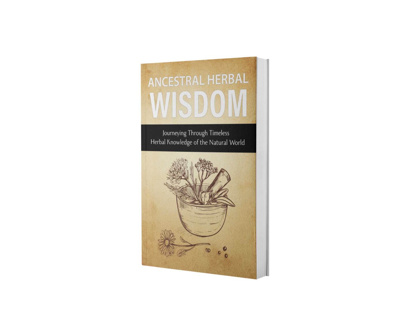 Ancestral Herbal Wisdom E-Book